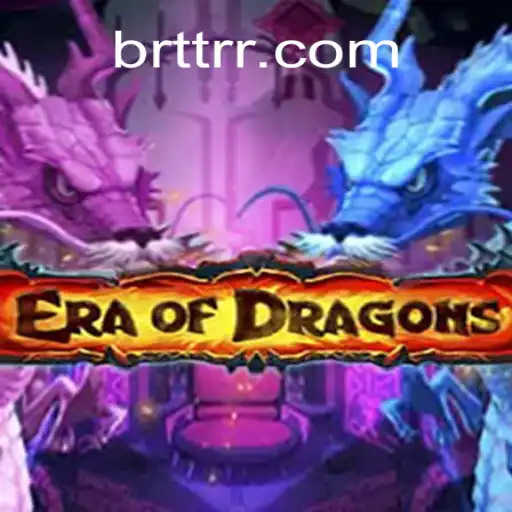 Enter the World of EraOfDragons with TTRR.COM: A Premier Betting Platform in Brazil
