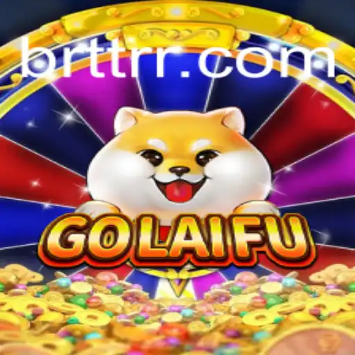 Discover GoLaiFu: An Exciting New Game on TTRR.COM
